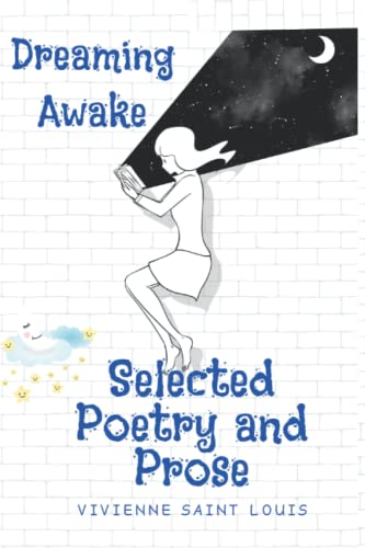 Book Cover Dreaming Awake: Selected Poems and Prose