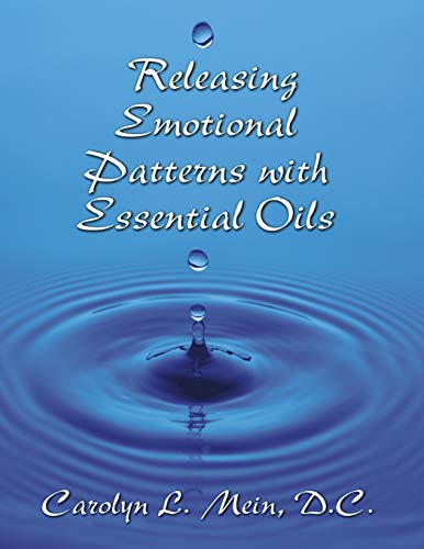 Book Cover Releasing Emotional Patterns with Essential Oils: 2019 Edition