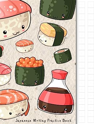 Book Cover Japanese Writing Practice Book: Kawaii Sushi Themed Genkouyoushi Paper Notebook to Practise Writing Japanese Kanji Characters and Kana Scripts such ... Cornell Notes (Japanese Writing Notebooks)