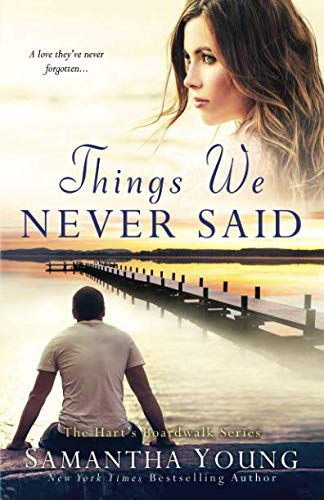 Book Cover Things We Never Said: A Hart's Boardwalk Novel