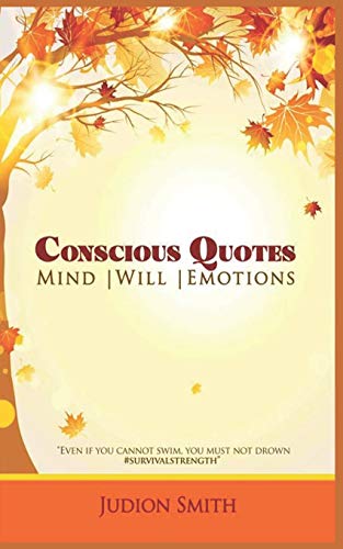 Book Cover Conscious Quotes: Mind * Will * Emotion