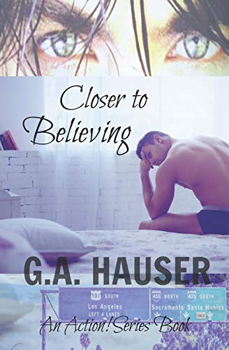 Book Cover Closer to Believing: An Action! Series Book