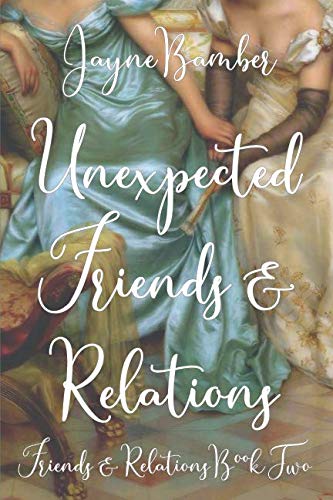 Book Cover Unexpected Friends & Relations: A Jane Austen Crossover