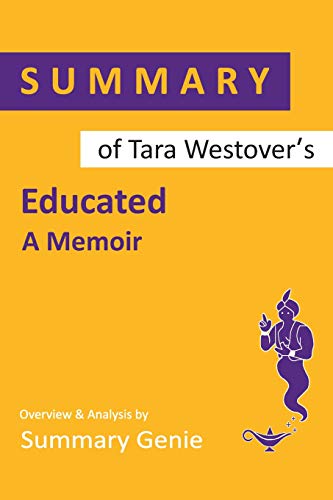 Book Cover Summary of Tara Westover's Educated: A Memoir