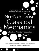 Book Cover No-Nonsense Classical Mechanics: A Student-Friendly Introduction