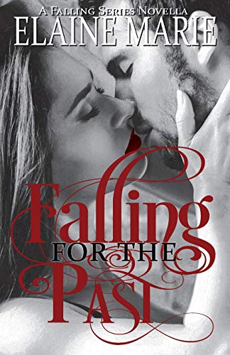Book Cover Falling for the Past (A Falling Series Novella)