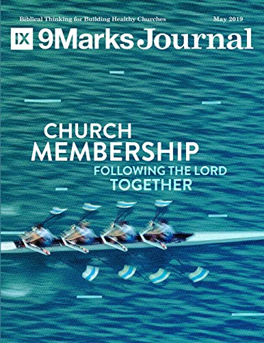Book Cover Church Membership: Following the Lord Together | 9Marks Journal