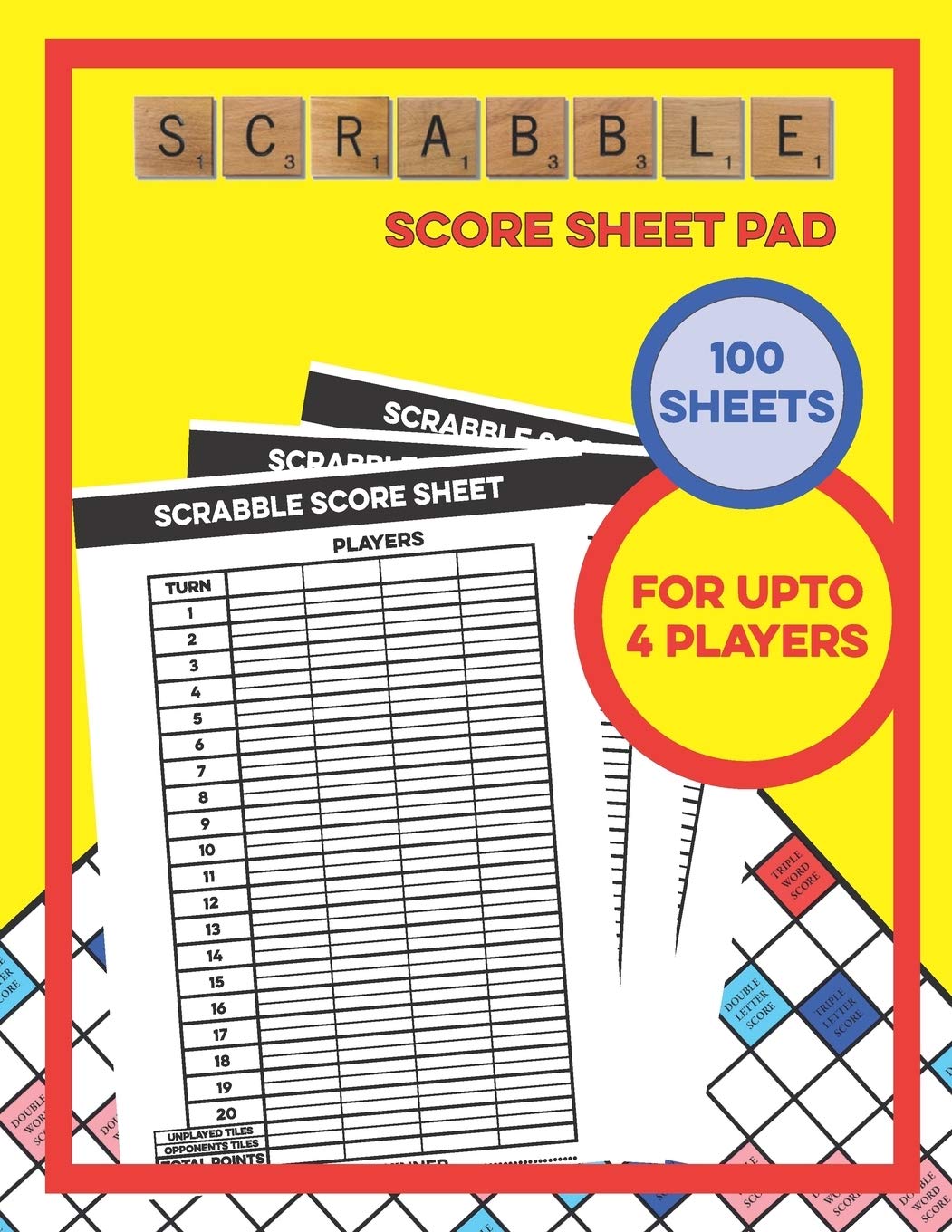 Book Cover Scrabble Score Sheet Pad - 100 Sheets - For Upto 4 Players: 100 Score Sheets & 1 Player Scoreboard