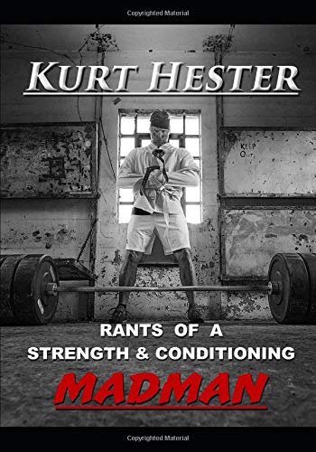 Book Cover Rants of a Strength & Conditioning MadMan