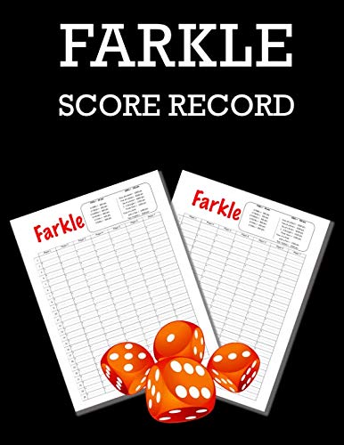 Book Cover Farkle Score Sheets: 100 Farkle Score Pads, Farkle Dice Game, Farkle Game Record Keeper, Farkle Record Book