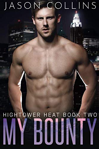 Book Cover My Bounty (Hightower Heat Book 2)