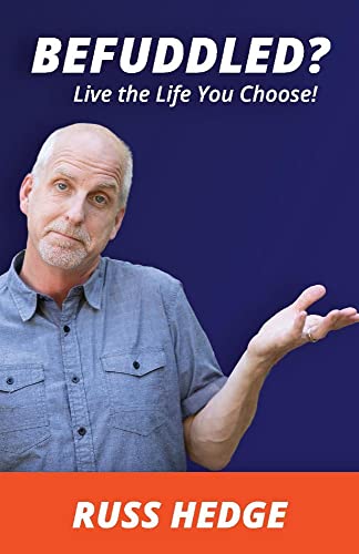 Book Cover Befuddled?: Live the Life You Choose!