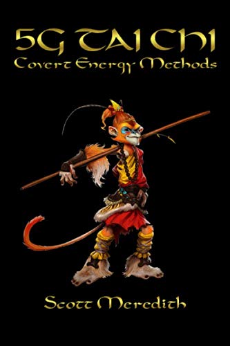 Book Cover 5G Tai Chi: Covert Energy Methods