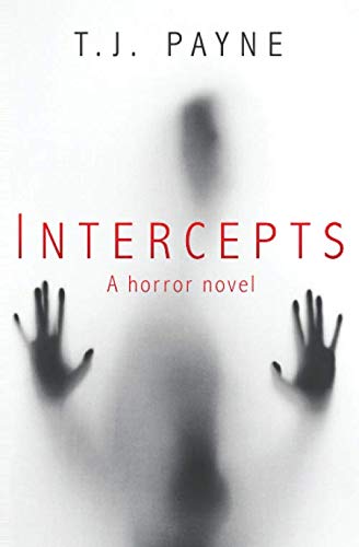 Book Cover Intercepts: A horror novel