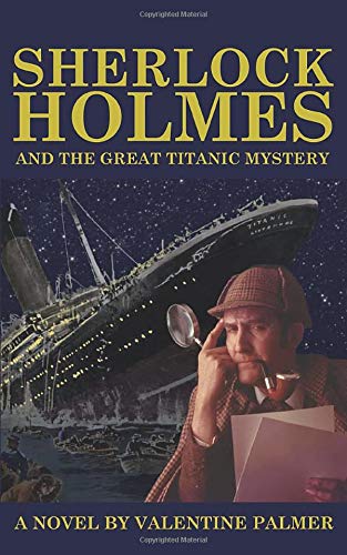 Book Cover Sherlock Holmes and the great Titanic mystery