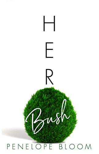 Book Cover Her Bush (Objects of Attraction)