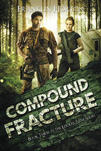 Book Cover Compound Fracture: Book Three in The Locker Nine Series