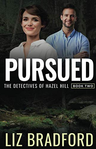 Book Cover PURSUED: The Detectives of Hazel Hill - Book Two