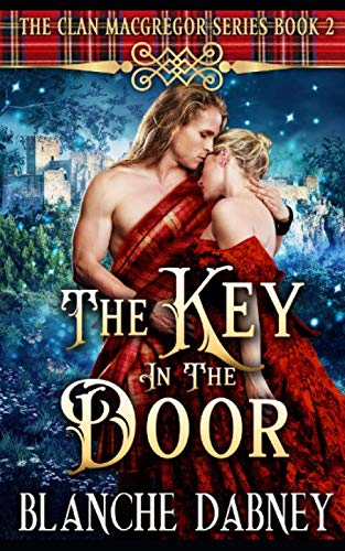 Book Cover The Key in the Door: A Highlander Time Travel Romance (Clan MacGregor)