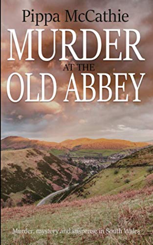 Book Cover MURDER AT THE OLD ABBEY: Murder, mystery and suspense in South Wales