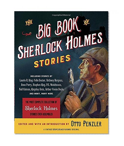 Book Cover The Big Book of Sherlock Holmes Stories (Vintage Crime / Black Lizard Original)
