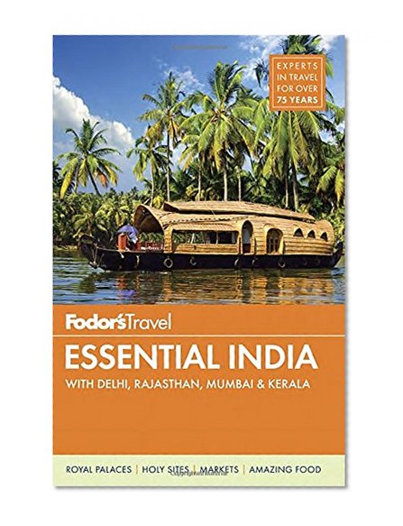 Book Cover Fodor's Essential India: with Delhi, Rajasthan, Mumbai & Kerala (Full-color Travel Guide)