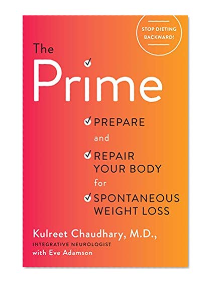 Book Cover The Prime: Prepare and Repair Your Body for Spontaneous Weight Loss