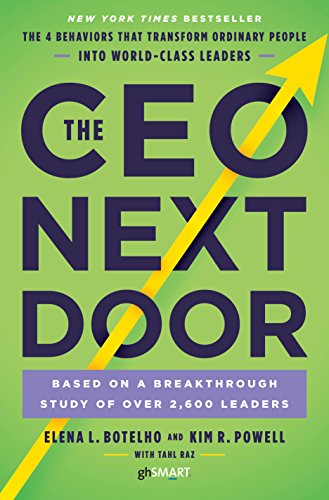 Book Cover The CEO Next Door: The 4 Behaviors that Transform Ordinary People into World-Class Leaders