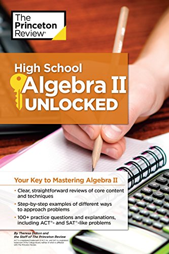 Book Cover High School Algebra II Unlocked: Your Key to Mastering Algebra II (High School Subject Review)