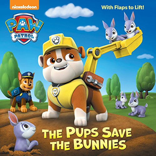 Book Cover The Pups Save the Bunnies (Paw Patrol) (Pictureback(R))