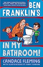 Book Cover Ben Franklin's in My Bathroom! (History Pals)