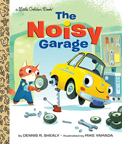 Book Cover The Noisy Garage (Little Golden Book)