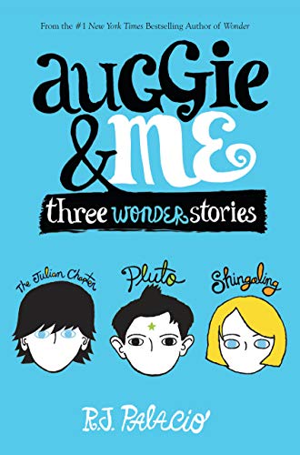 Book Cover Auggie & Me: Three Wonder Stories
