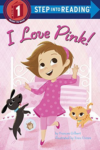 Book Cover I Love Pink! (Step into Reading)