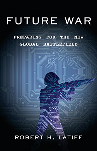 Book Cover Future War: Preparing for the New Global Battlefield