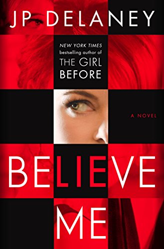 Book Cover Believe Me: A Novel