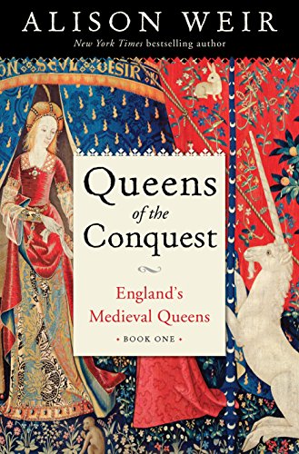 Book Cover Queens of the Conquest: England's Medieval Queens Book One