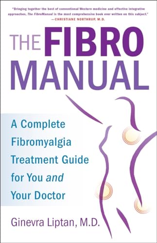 Book Cover The FibroManual: A Complete Fibromyalgia Treatment Guide for You and Your Doctor