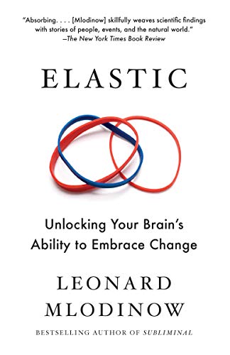 Book Cover Elastic: Unlocking Your Brain's Ability to Embrace Change