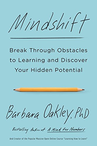 Book Cover Mindshift: Break Through Obstacles to Learning and Discover Your Hidden Potential