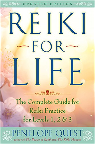 Book Cover Reiki for Life (Updated Edition): The Complete Guide to Reiki Practice for Levels 1, 2 & 3