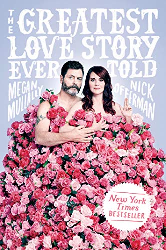 Book Cover The Greatest Love Story Ever Told: An Oral History