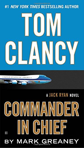 Book Cover Tom Clancy: Commander in Chief: 15 (Jack Ryan Novel)