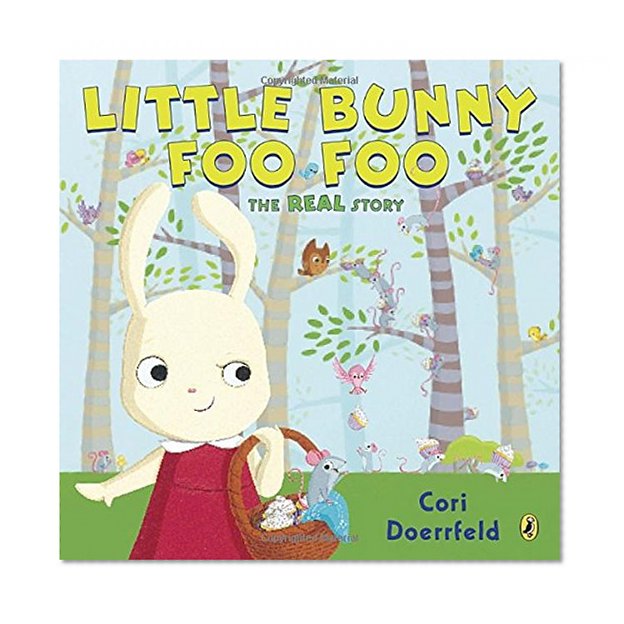 Book Cover Little Bunny Foo Foo: The Real Story