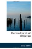The Two Worlds of Attraction