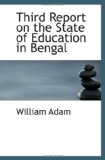Third Report on the State of Education in Bengal
