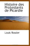Histoire des Protestants de Picardie
