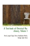 A Text-book of Electrical Machinery, Volume I