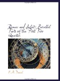 Romeo and Juliet: Parallel Texts of the First Two Quartos
