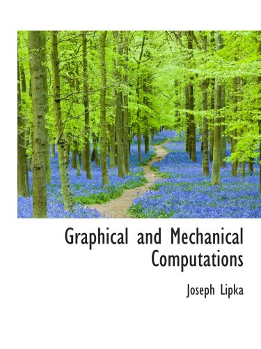 Graphical and Mechanical Computations